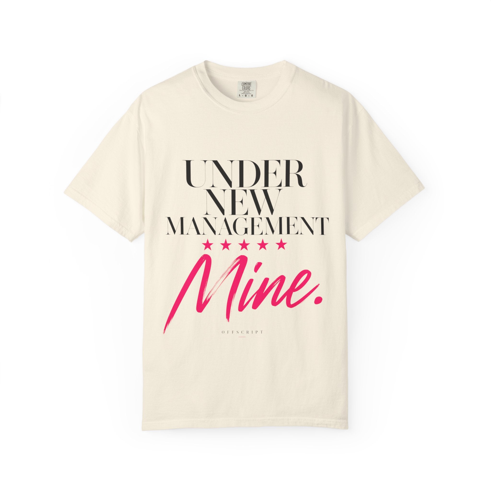Under New Management — Mine Tee