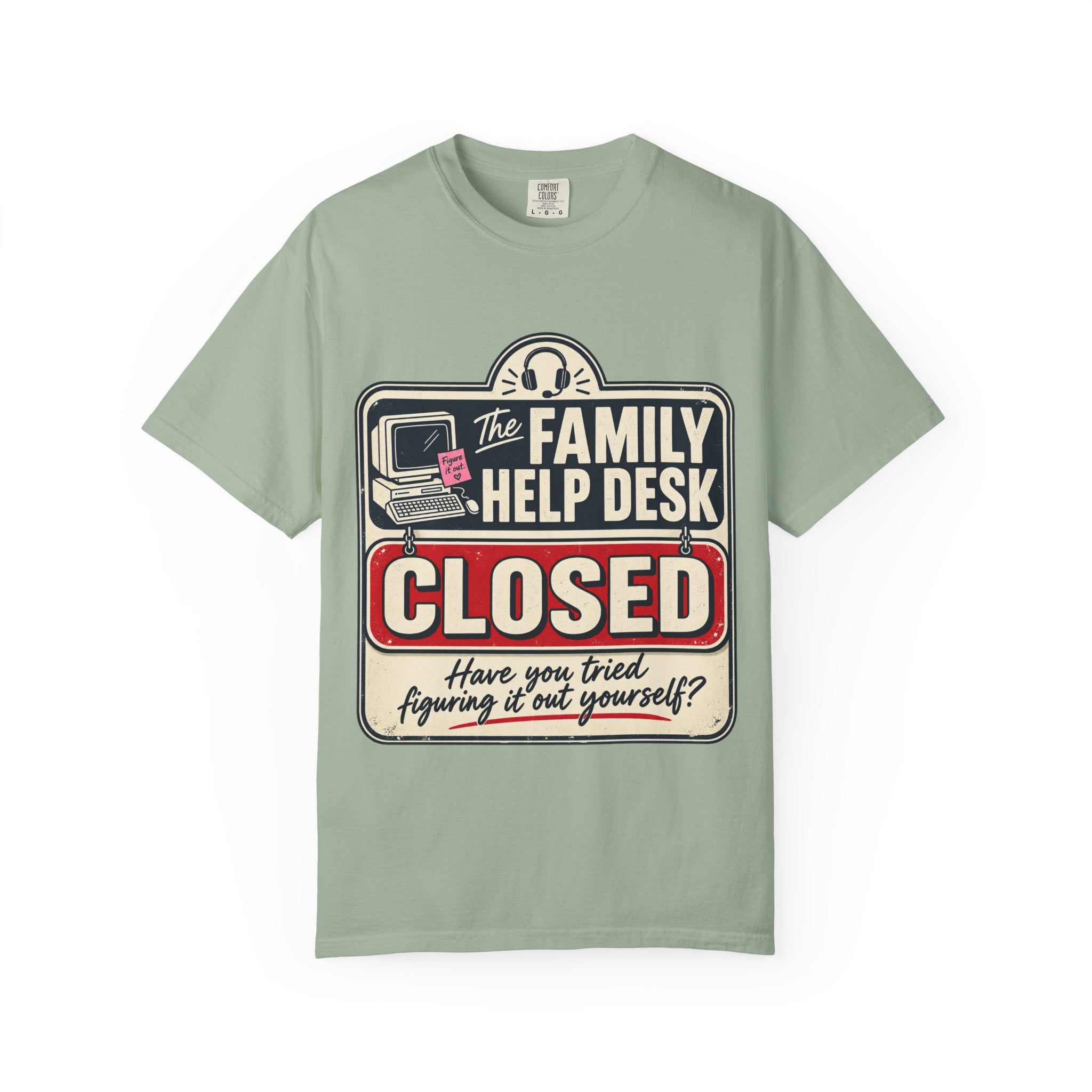 Family Help Desk Closed Tee