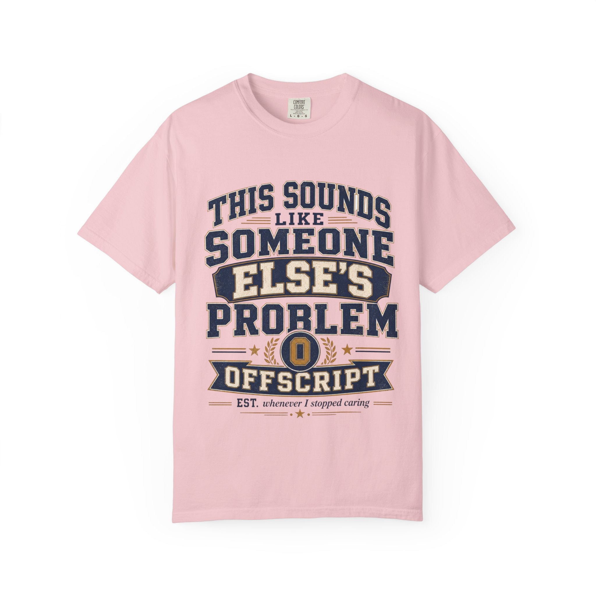 This Sounds Like Someone Else’s Problem Tee