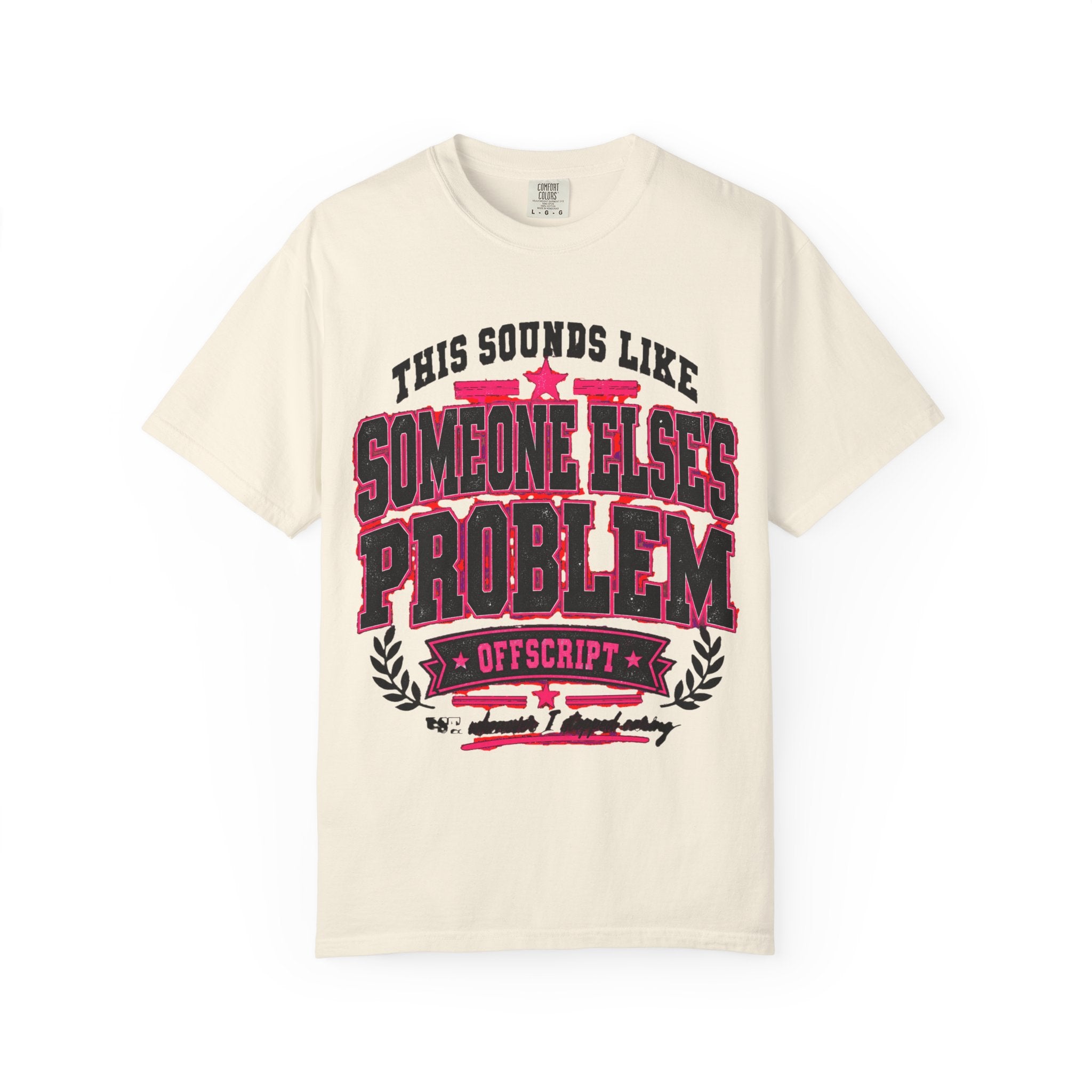 This Sounds Like Someone Else’s Problem Tee