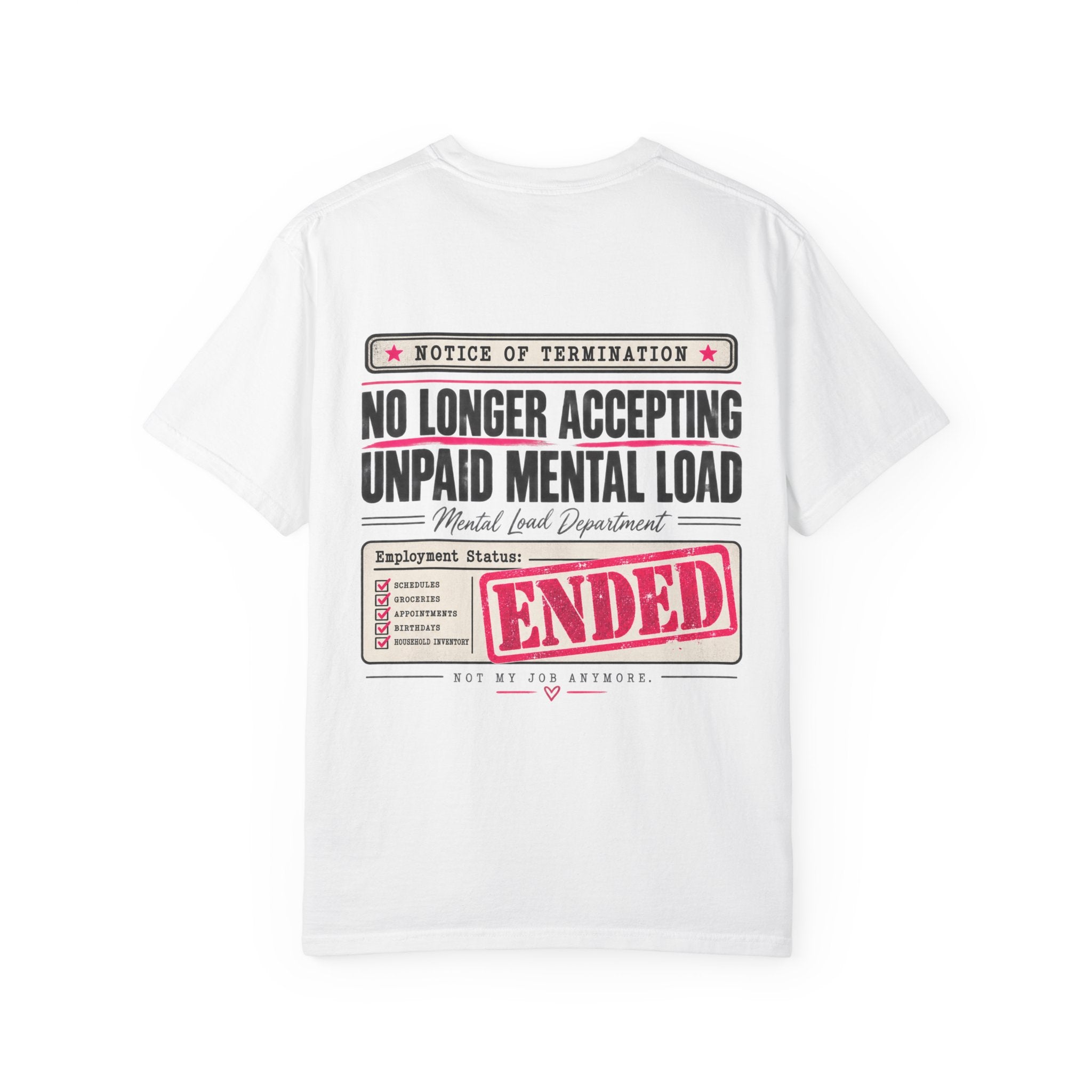 No Longer Accepting Unpaid Mental Load Tee – Front & Back Design