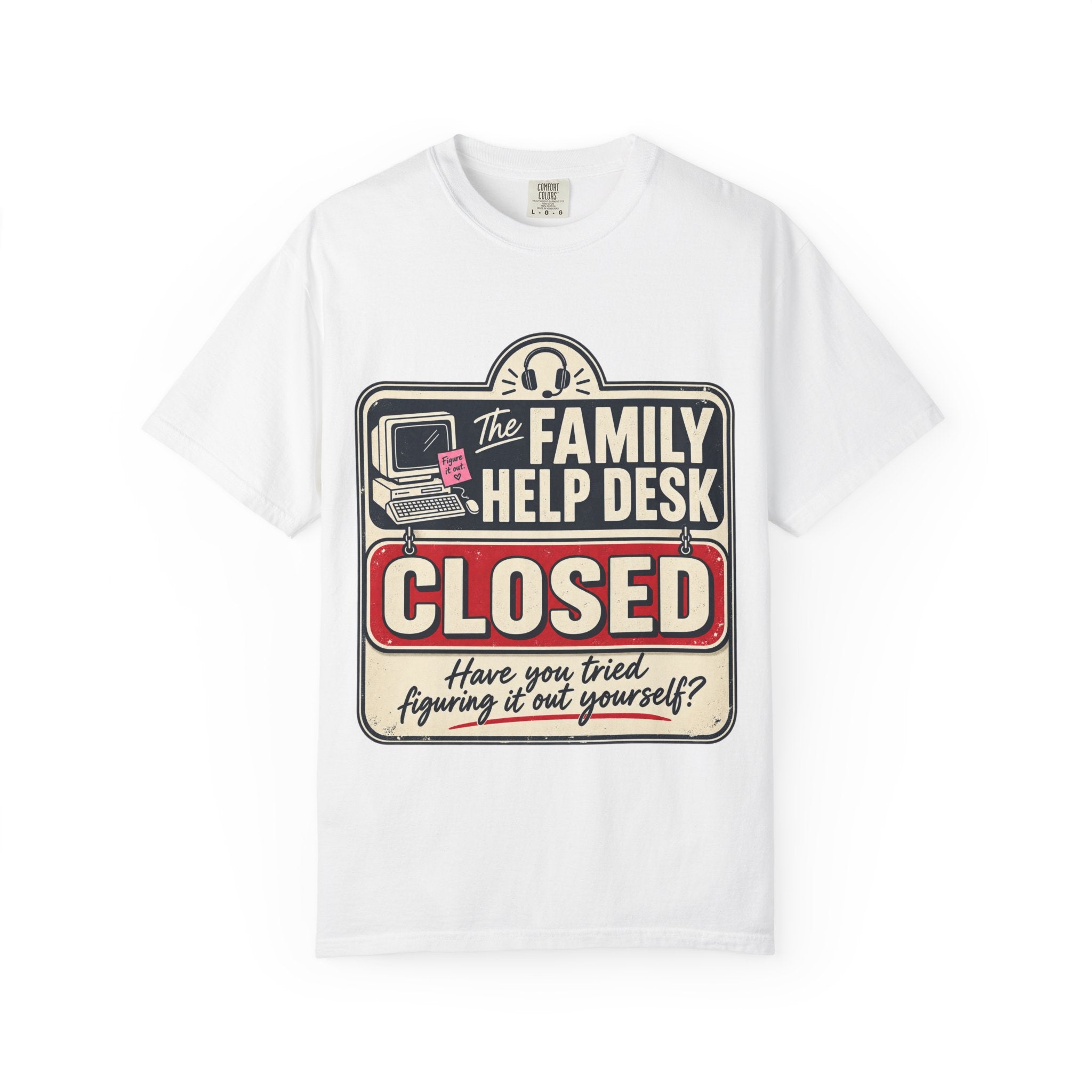 Family Help Desk Closed Tee