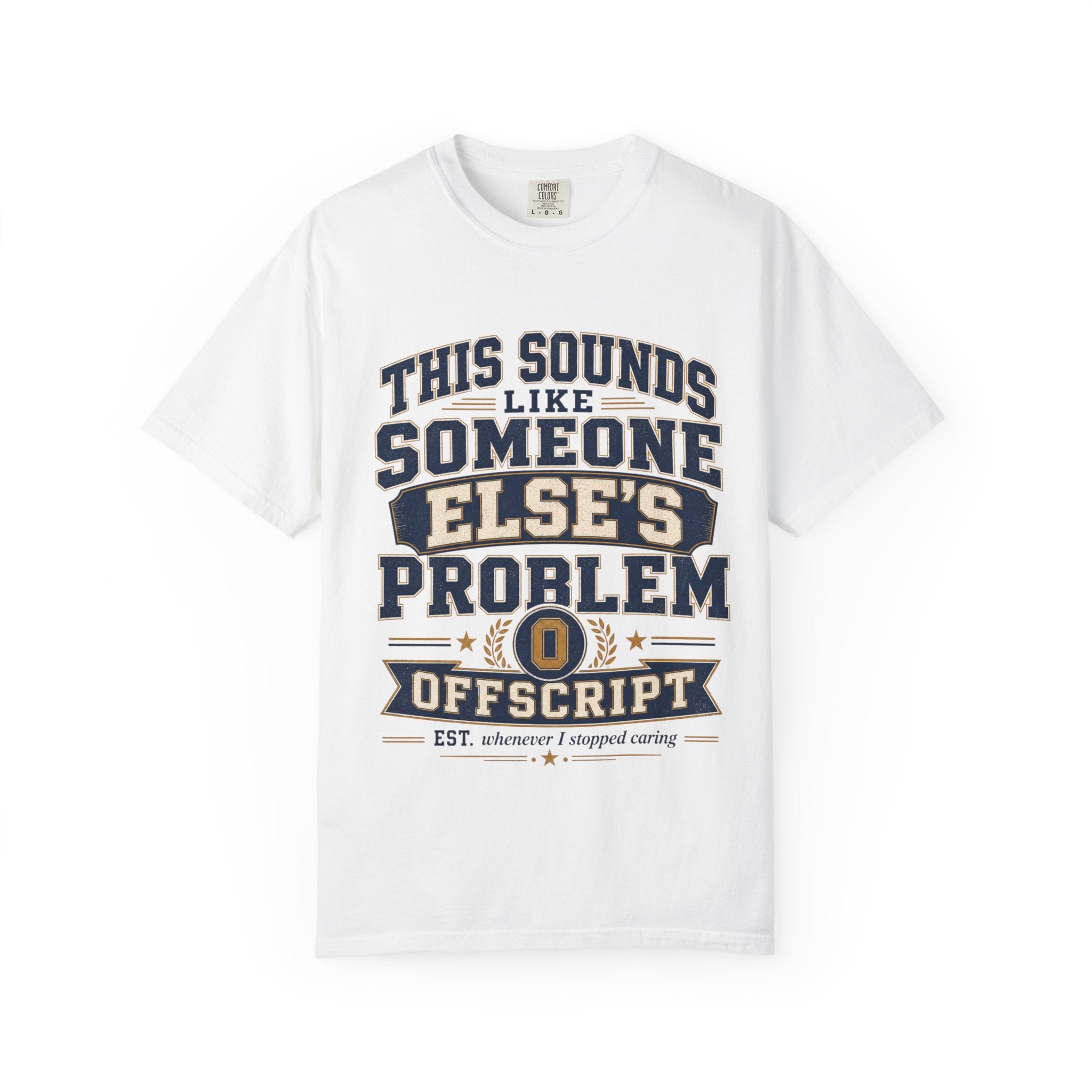 This Sounds Like Someone Else’s Problem Tee