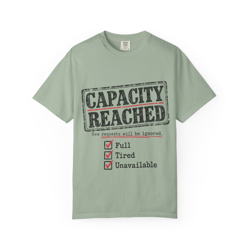 Capacity Reached Tee