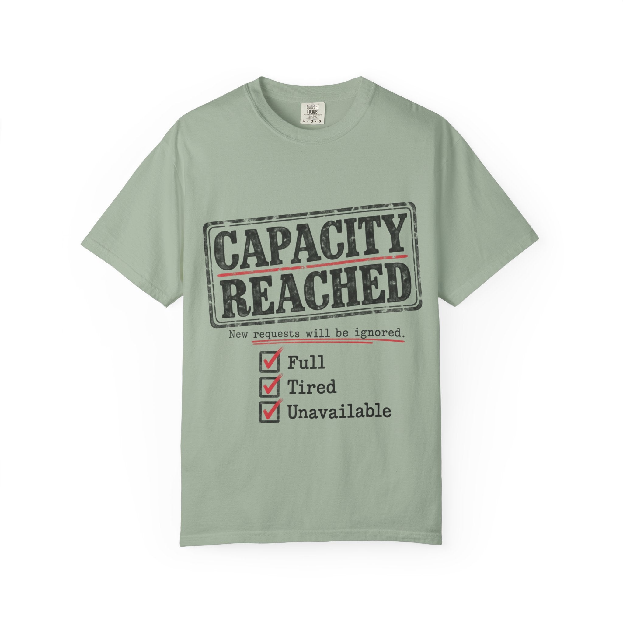 Capacity Reached Tee