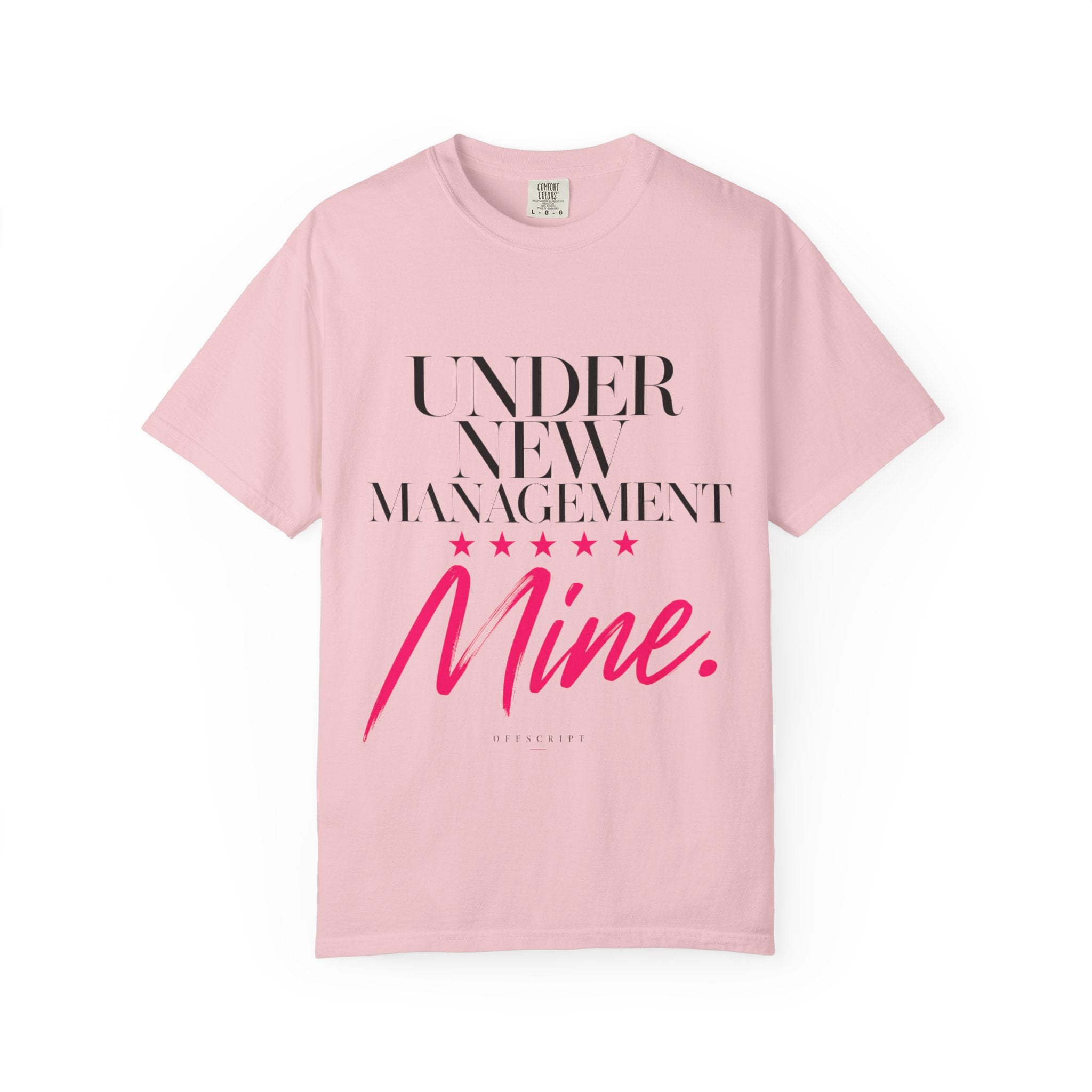 Under New Management — Mine Tee