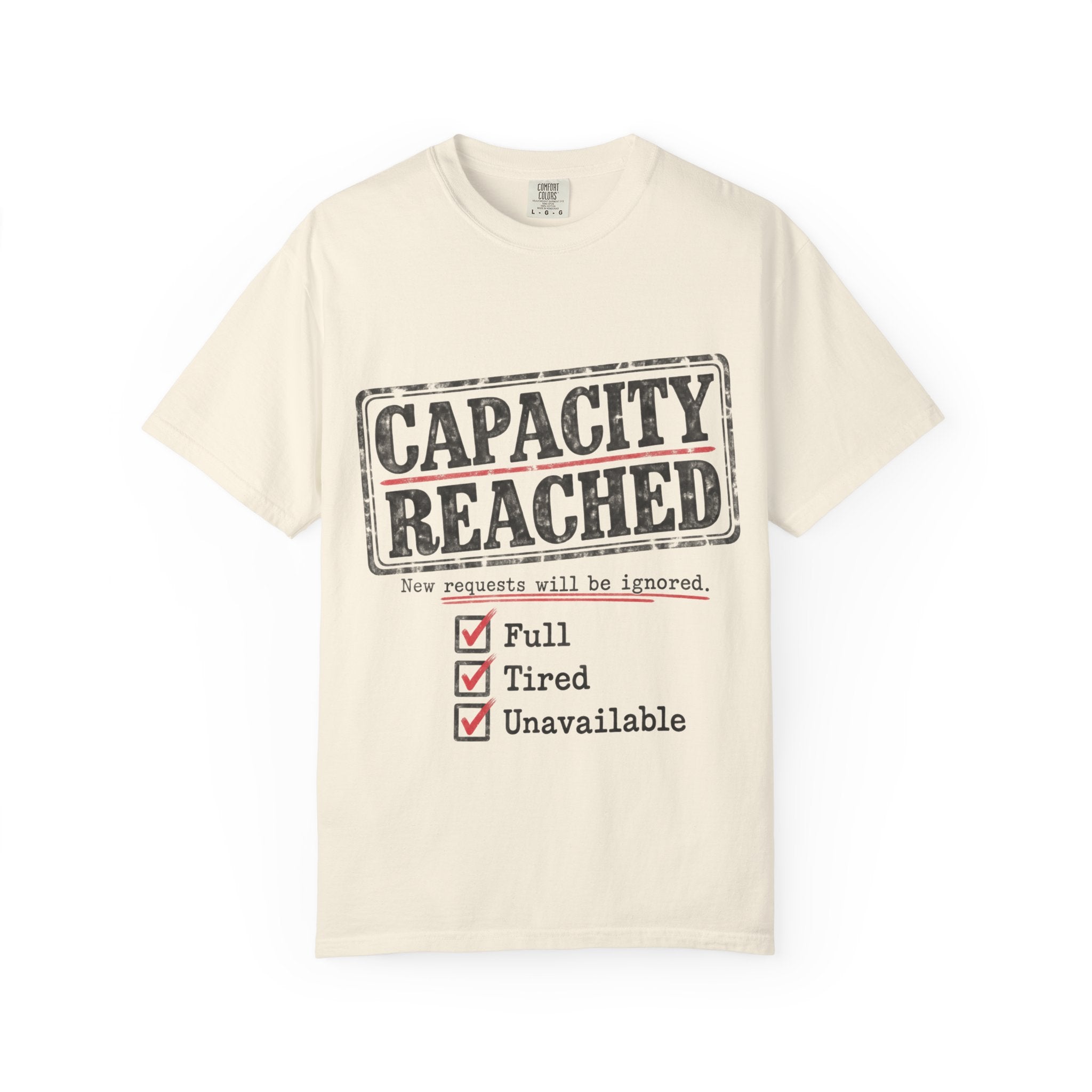 Capacity Reached Tee