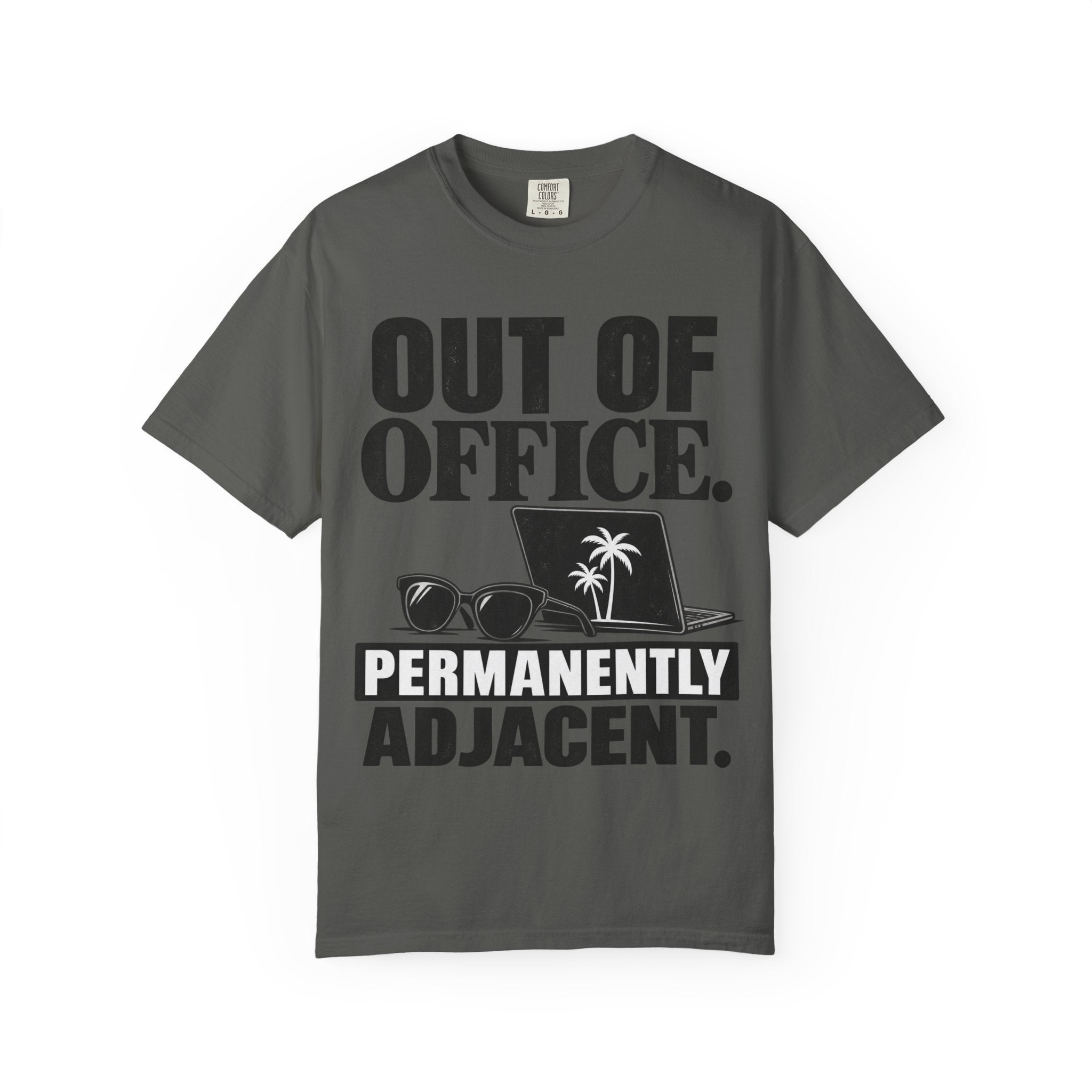 Out of Office. Permanently Adjacent Tee