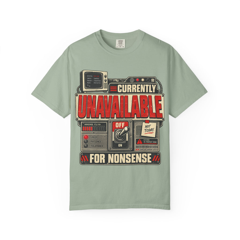 Currently Unavailable for Nonsense Tee