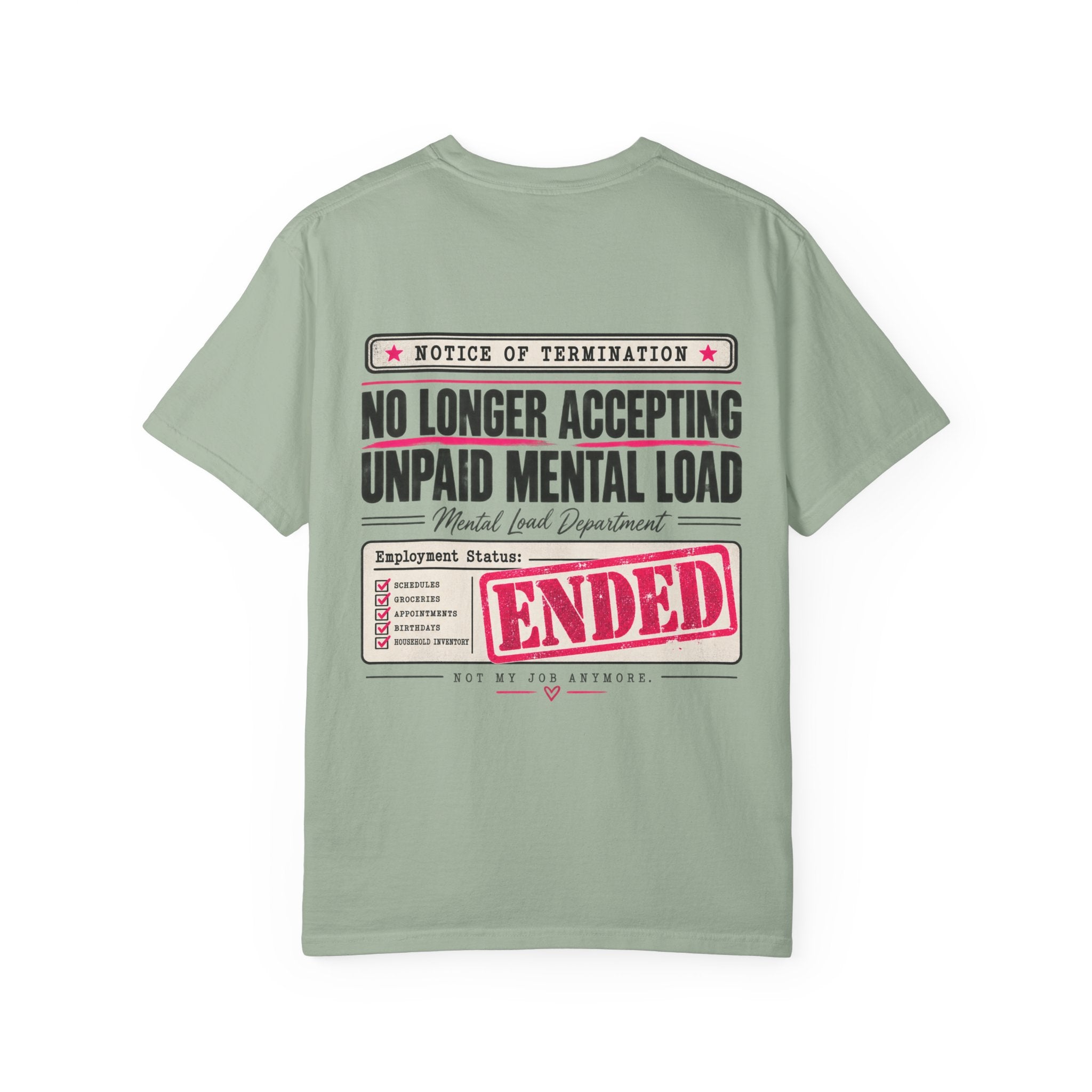No Longer Accepting Unpaid Mental Load Tee – Front & Back Design