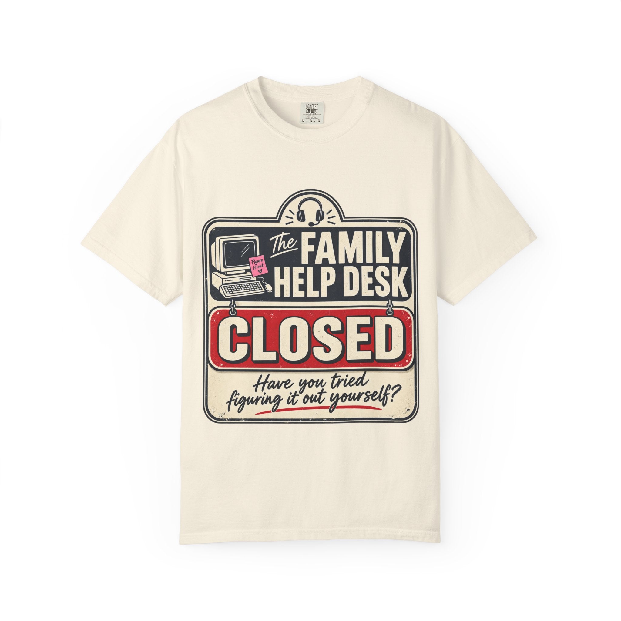 Family Help Desk Closed Tee