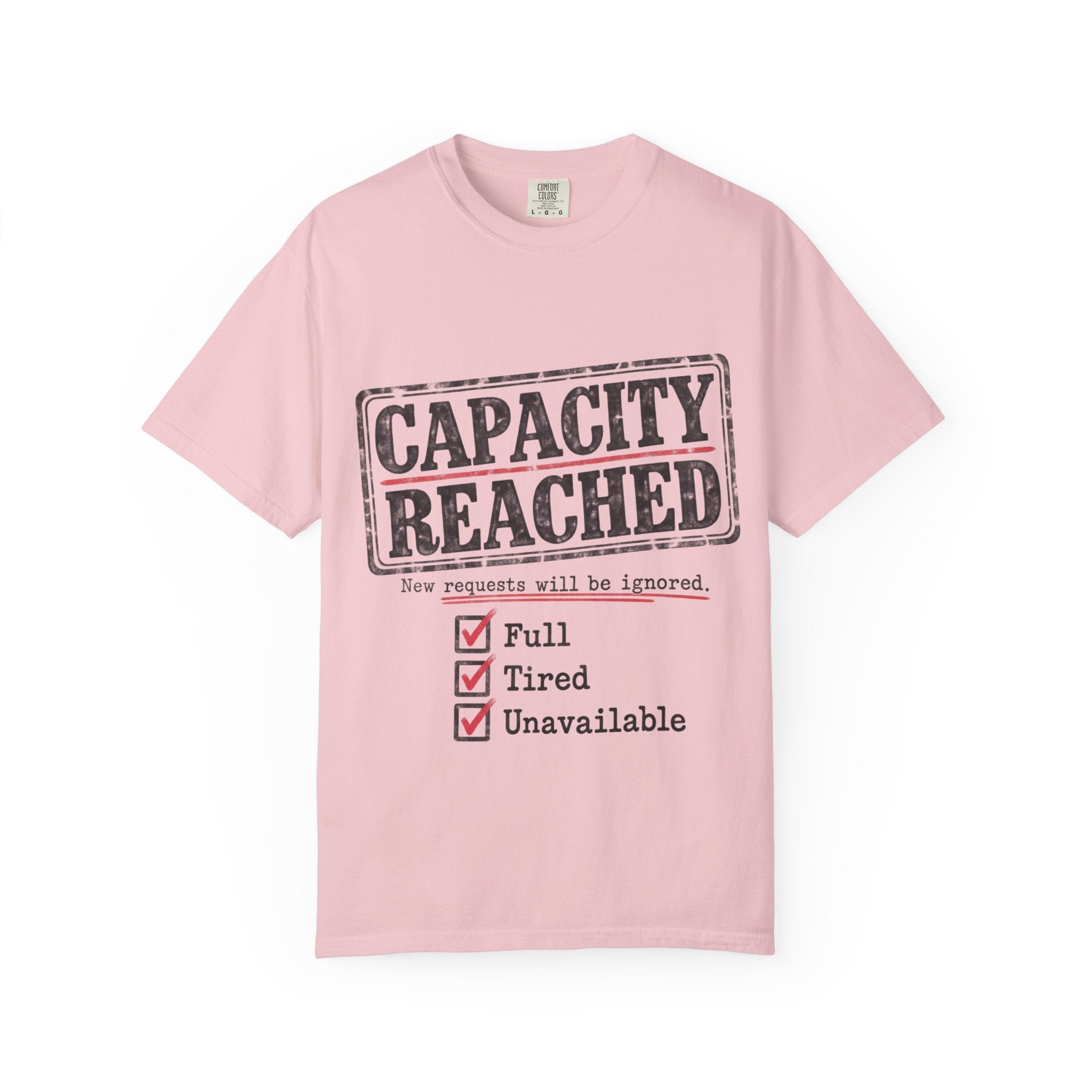 Capacity Reached Tee