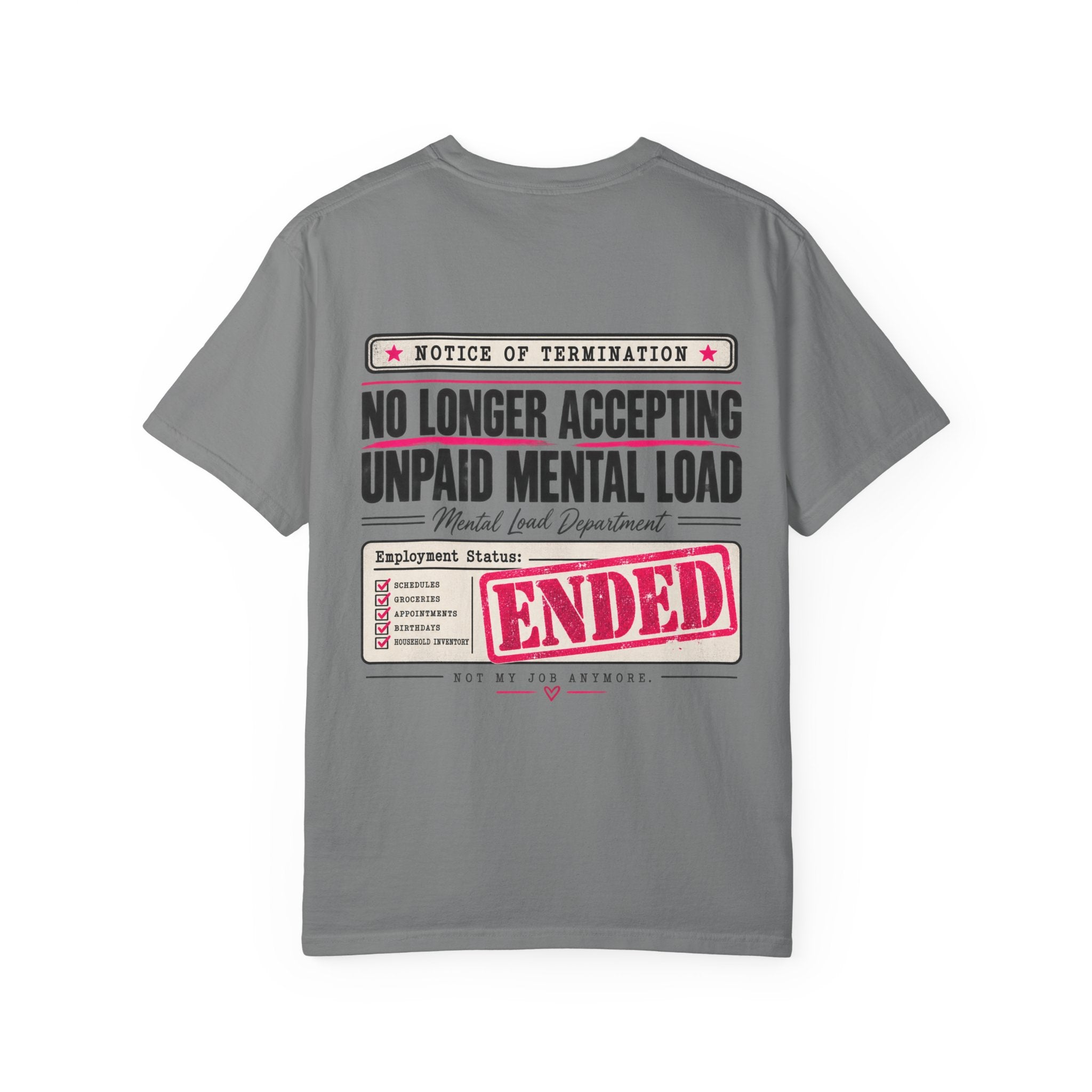 No Longer Accepting Unpaid Mental Load Tee – Front & Back Design