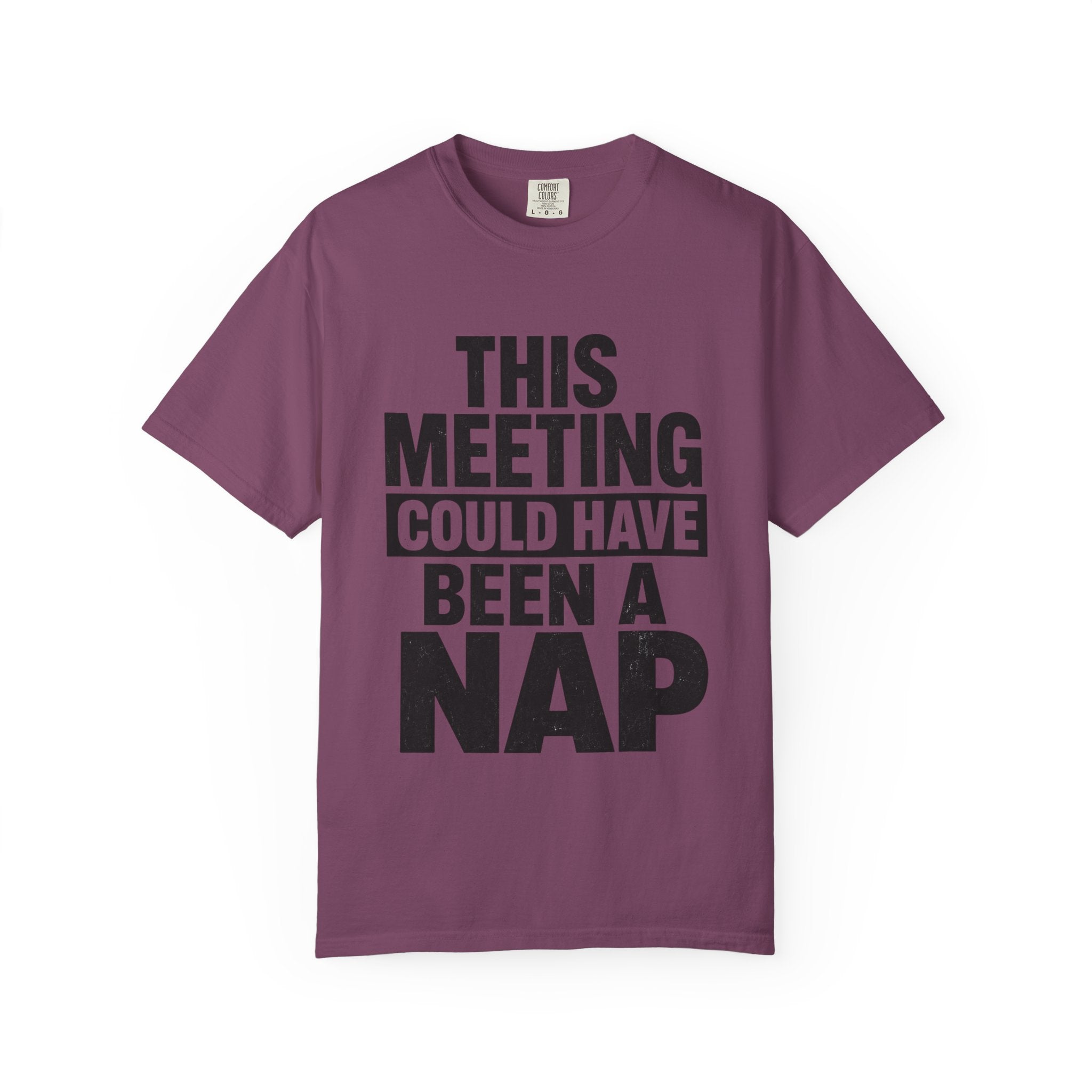 This Meeting Could Have Been a Nap Tee