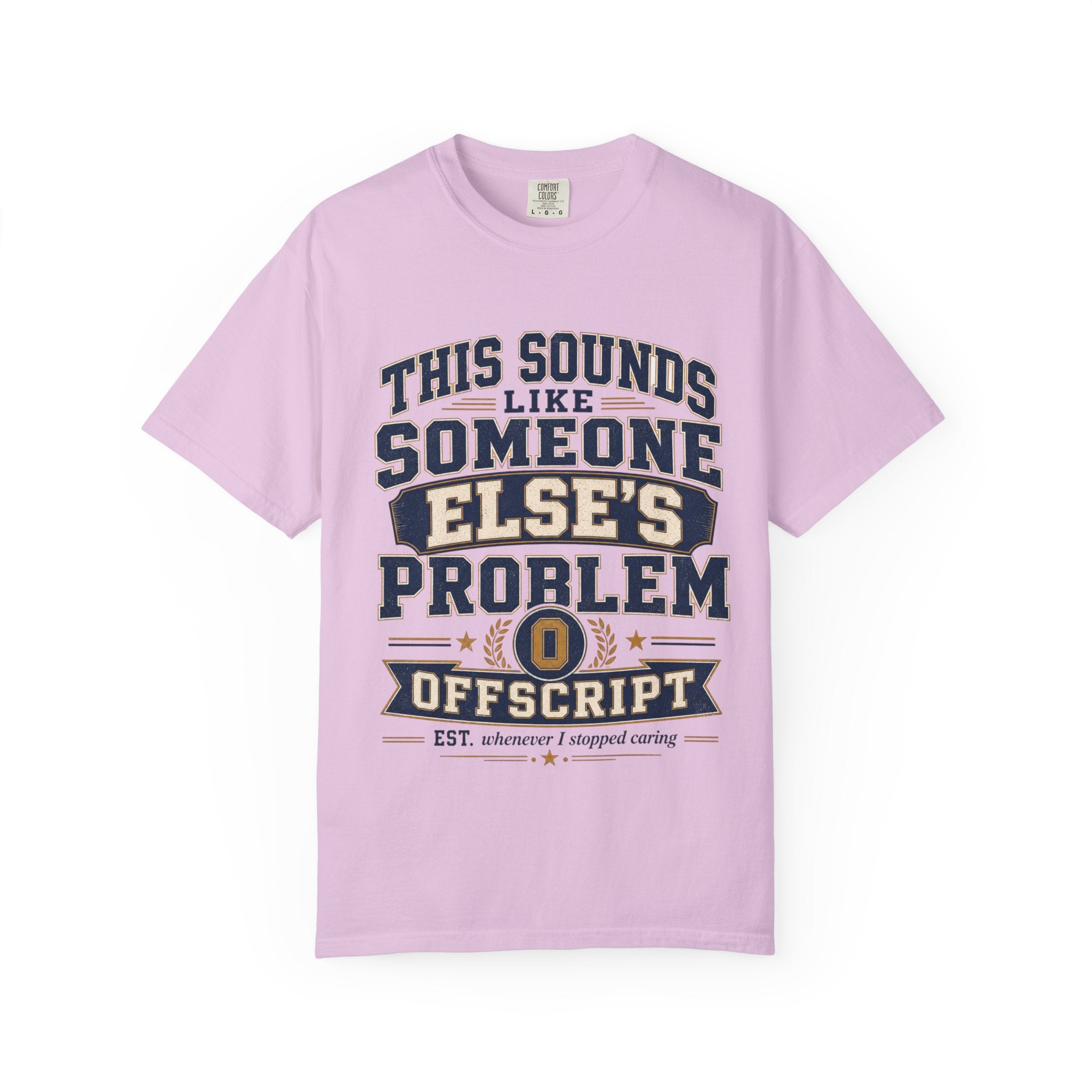 This Sounds Like Someone Else’s Problem Tee