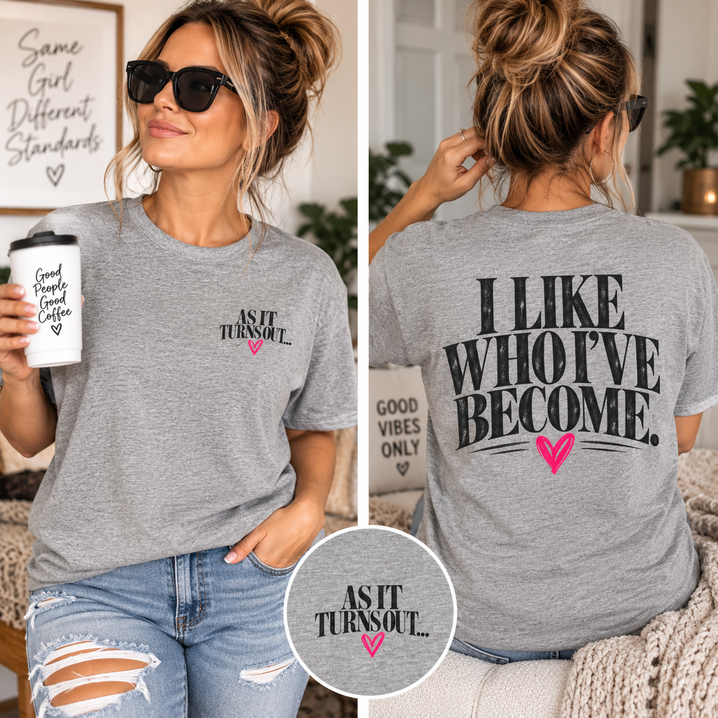 The As It Turns Out Tee