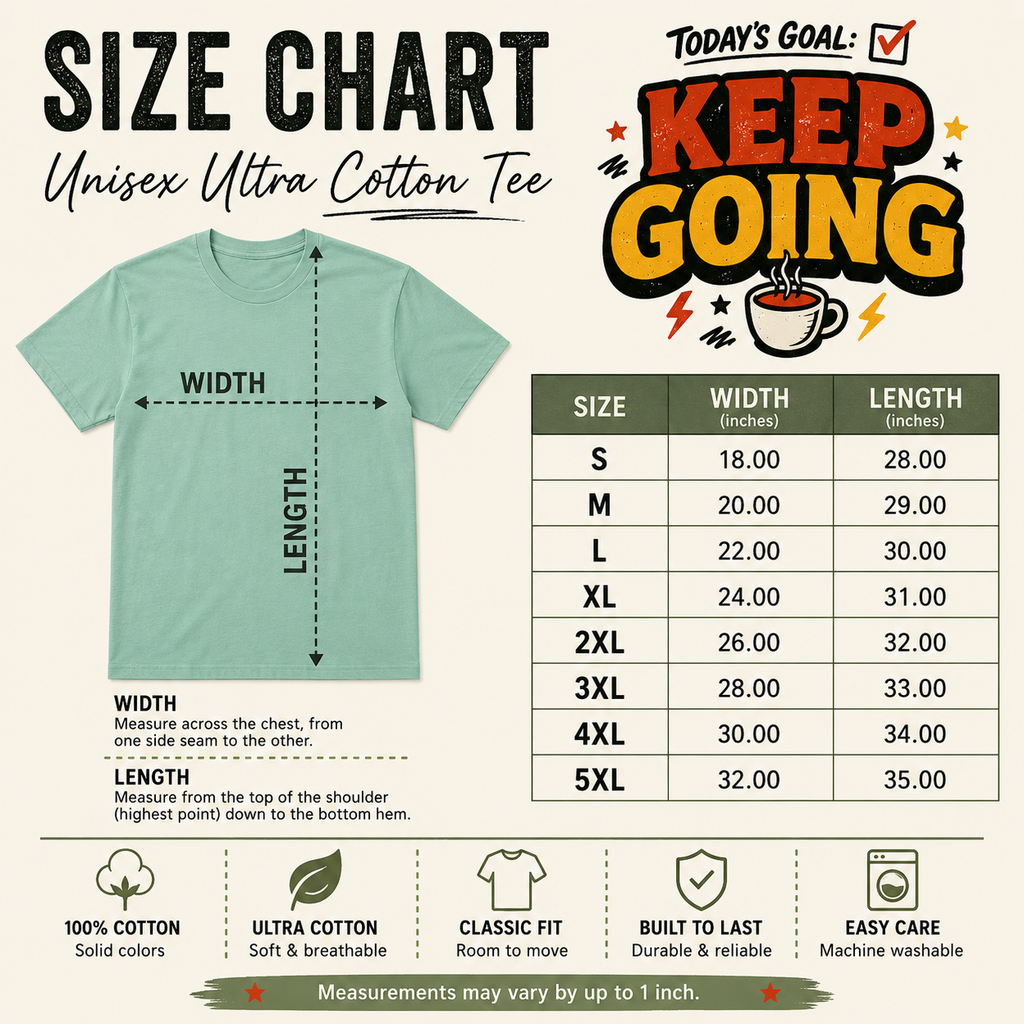 Today’s Goal: Keep Going Tee