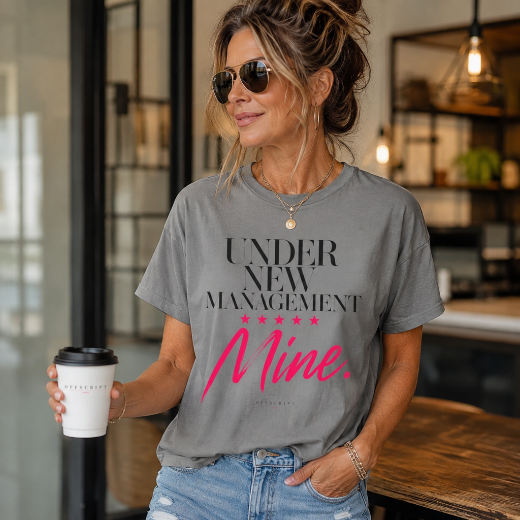 Under New Management — Mine Tee