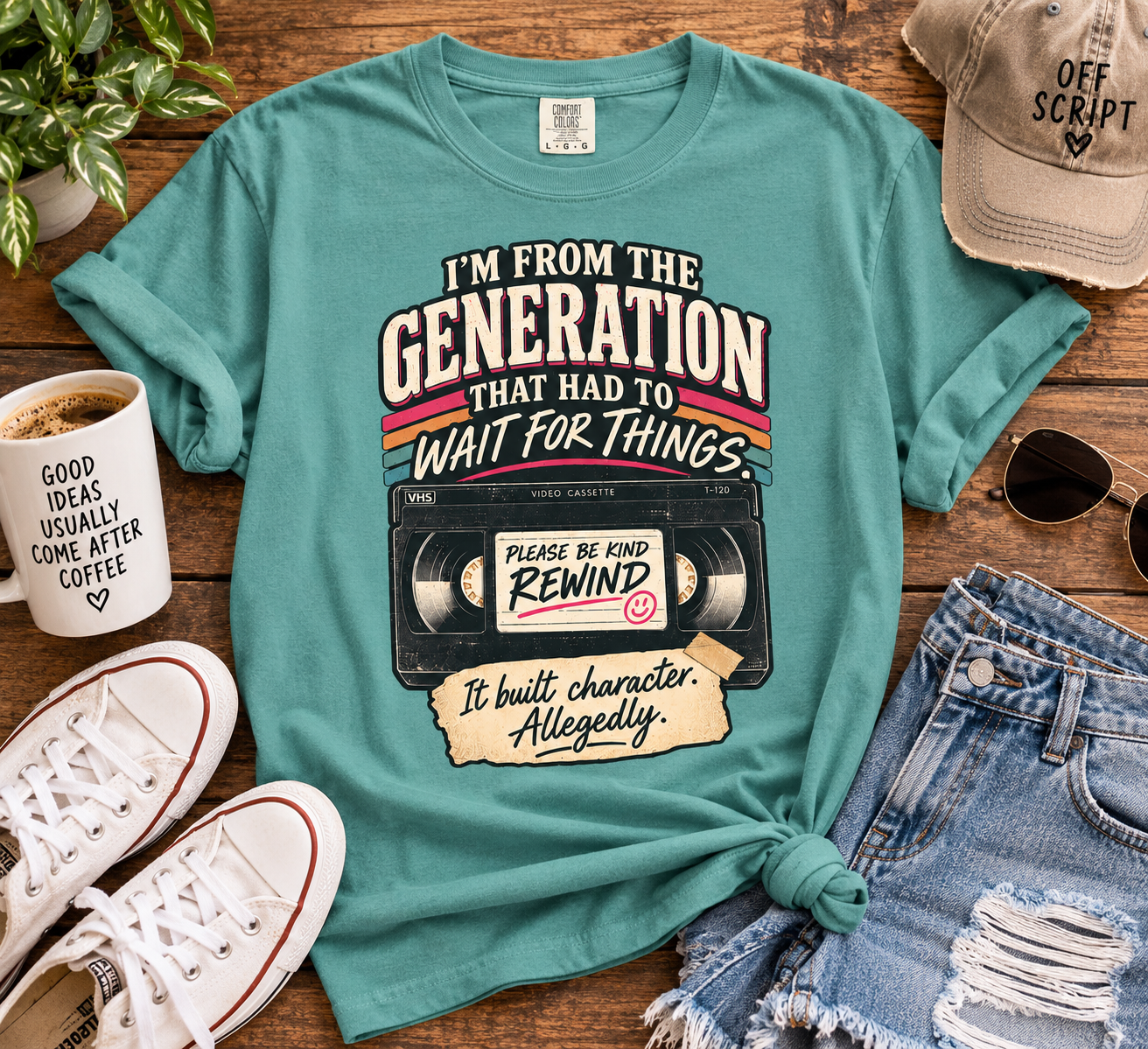 I’m From the Generation That Had to Wait Tee