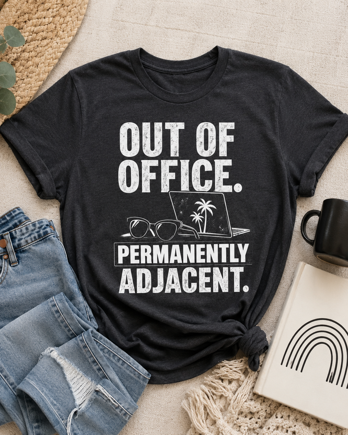Out of Office. Permanently Adjacent Tee
